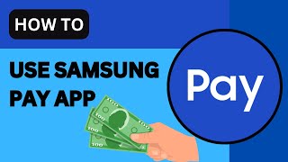 How to Use Samsung Pay - Step-by-Step Tutorial 2024 screenshot 3