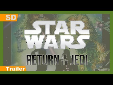 Star Wars: Episode VI - Return of the Jedi (1983) Trailer