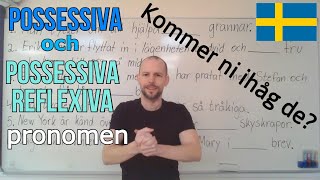 Possessiva och possessiva reflexiva pronomen (övning) SFI