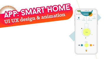 Smart Home App - UI UX design and animation