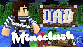 DadClash!  Minecraft Mineclash 2018 Father's Day Special