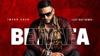 Download lagu Bewafa (Remix) | Lost Boy | Imran Khan | 2026