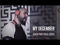 MY DECEMBER - Linkin Park | vocal cover