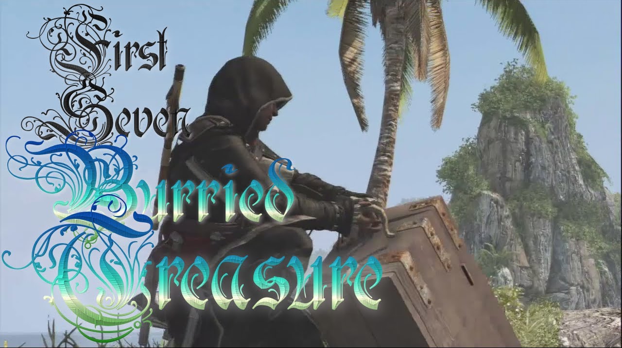 Assassins Creed 4 Black Flag Hunt For all 22 Buried Treasure First 7