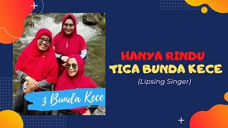 Hanya Rindu - Tival Salsabila | Tiga Bunda Kece  | Lipsing Singer