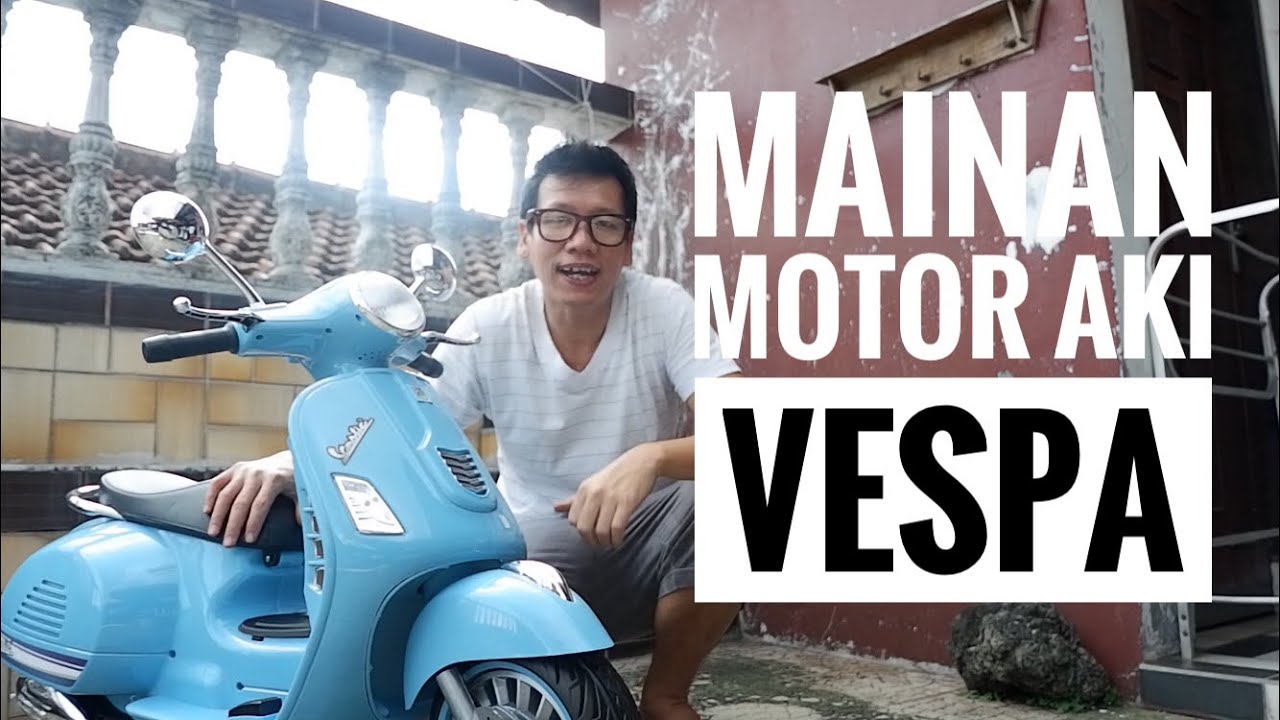 Mainan anak  sepeda motor vespa  aki  YouTube