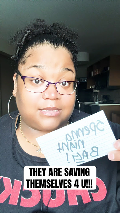 THEY ARE SAVING THEMSELVES 4 U!!!