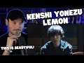 Metal Vocalist First Time Reaction Kenshi Yonezu Lemon