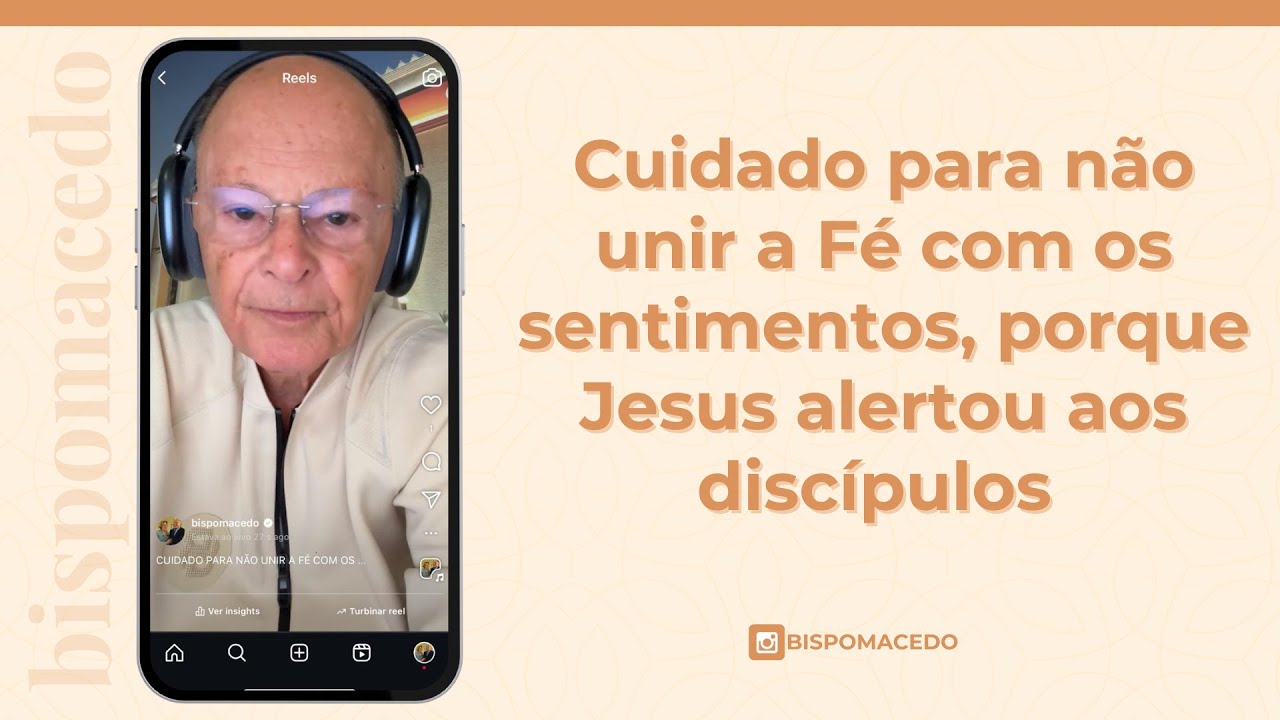Cuidado para não unir a Fé com os sentimentos, porque Jesus alertou aos discípulos - Meditação 25/06