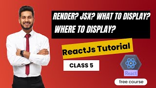 Famous reactjs tutorial for beginners Exploring Rendering Methods and JSX in ReactJS: Class 5 Profile