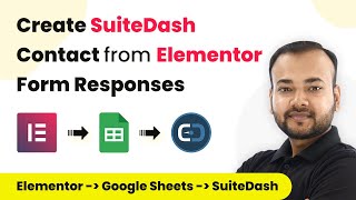 How to Create SuiteDash Contact and Add Data to Google Sheets for Elementor Form Submission