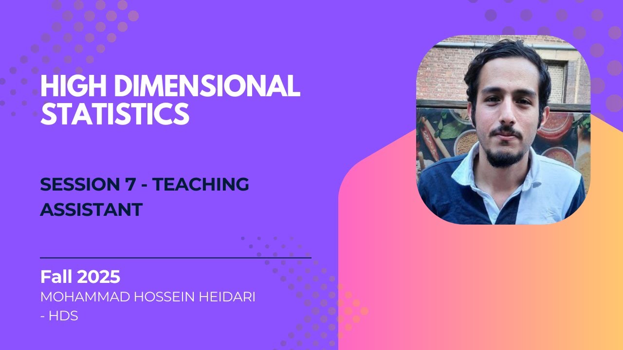 HDS Teaching Assistant session 7 - Mohammad Hossein Heidari