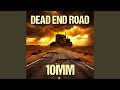 DEAD END ROAD 