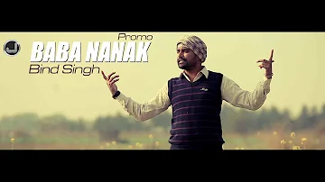 Baba Nanak - The Actual Concept | Bind Singh | Promo | Japas Music