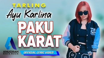 AYU KARLINA - PAKU KARAT ( OFFICIAL LYRIC VIDEO )