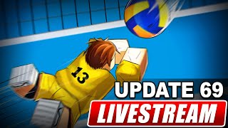 🔴LIVE | Volleyball Legends UPDATE 69 Livestream