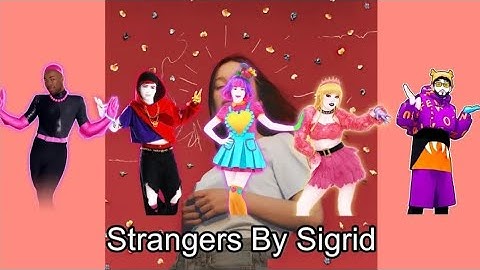 Strangers By Sigrid Fanmade Mashup Requested By @GarrettKinkead