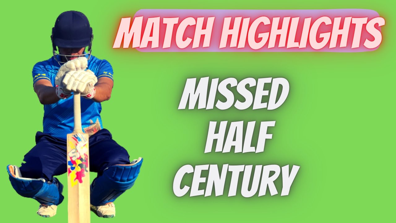 Cricket Match Highlights Batting highlights Hitting sixes