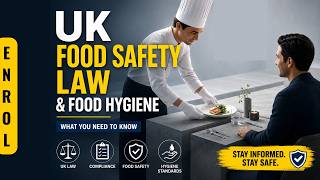 Food Safety and Hygiene in the UK Legal Requirements Explained