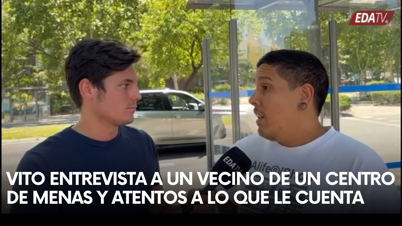 Vito entrevista a un vecino de un centro de MENAS y atentos a lo que le