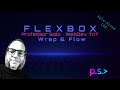 Flex Wrap and Flow