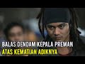 Meratakan Para Preman Yang Membunuh Adiknya - Alur Cerita Film | Tarung 2011