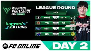 🔴LIVE Pro League Spring 2026 League Round Day 2 | FC Onli...