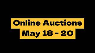 Online Auctions May 18 - 20