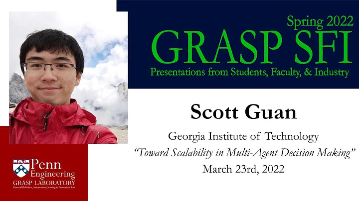 Spring 2022 GRASP SFI - Scott Guan, Georgia Instit...
