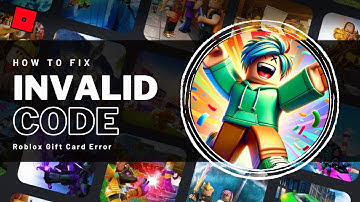 How To Fix Unexpected Error or Invalid Code when Redeeming Roblox Gift Card