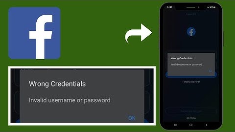 How fo fix Facebook "Wrong Credentials" invalid username or password