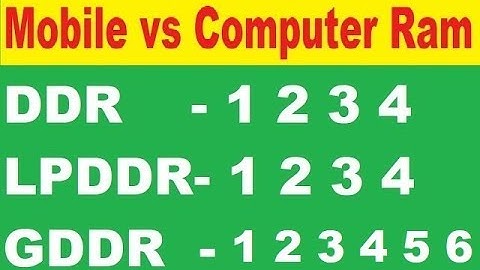 Mobile RAM vs Computer RAM | DDR vs LPDDR vs GDDR | DDR1, DDR2 DDR3, DDR4 Explained