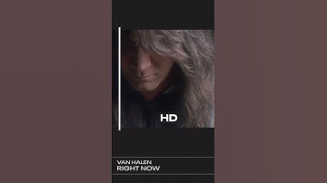 Thumbnail of Van Halen - Right Now HD Remaster OUT NOW!