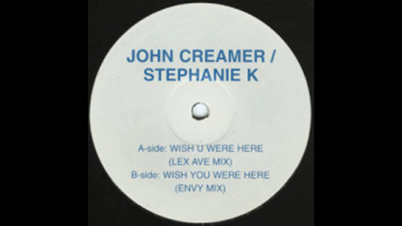 John Creamer & Stephane K ‎– I Wish You Were Here (Lexicon Avenue Vocal Remix) [HD]