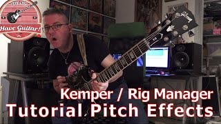 Kemper Rig Manager - Tutorial Pitch Effects
