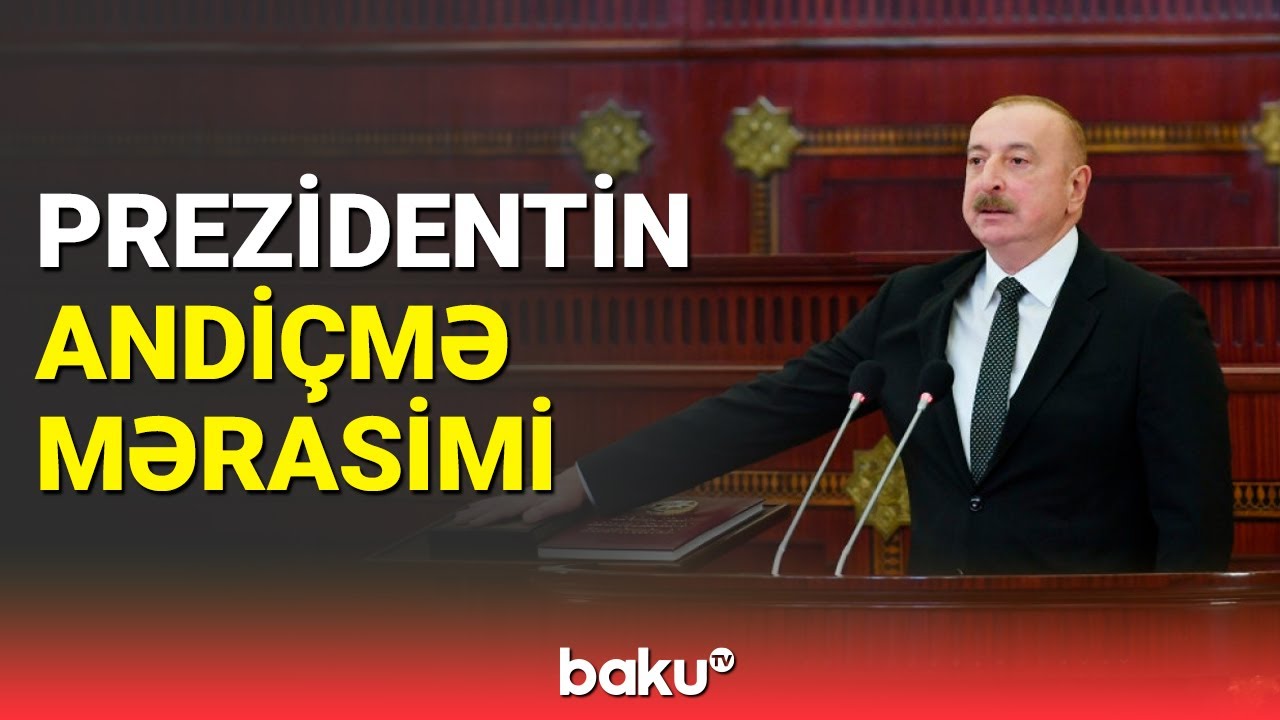 Prezident İlham Əliyevin andiçmə mərasimi
