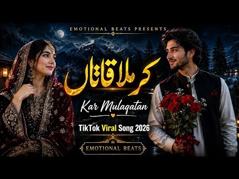 Kar Mulaqatan | Mix Hindko Heart Touching Song2026 | Heartbreaking 💔 lofi mashup 🎶 slowed + reverb 