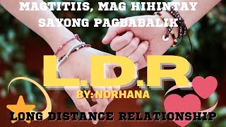 Download lagu L.D.R (long distance relationship) NY NORHANA (LYRICS VIDEO)