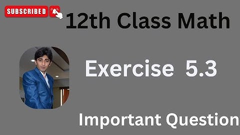 12th Class Math Chapter 5 | FSc Math Part 2 Chapter 5 |Exercise 5.3 | 2nd Year Math Chapter 5 #maths