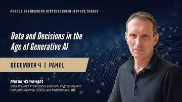Purdue Engineering Distinguished Lecture Series: Martin Wainwright, Panel