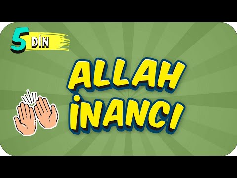 5. Sınıf Din: Allah İnancı  #2022