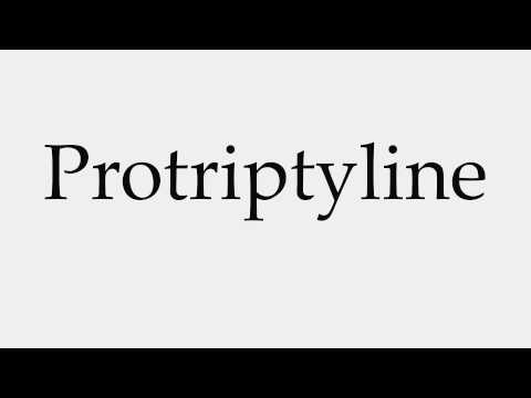 How to Pronounce Protriptyline