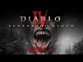 Diablo IV (Sorc) Season of Blood Live Stream 1