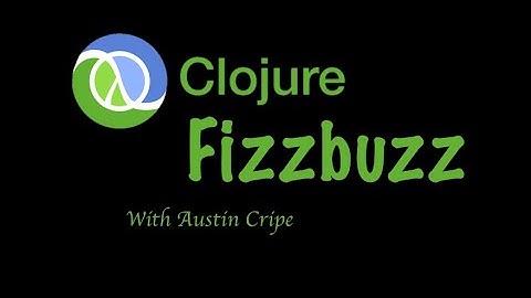 Fizzbuzz performed in Clojure
