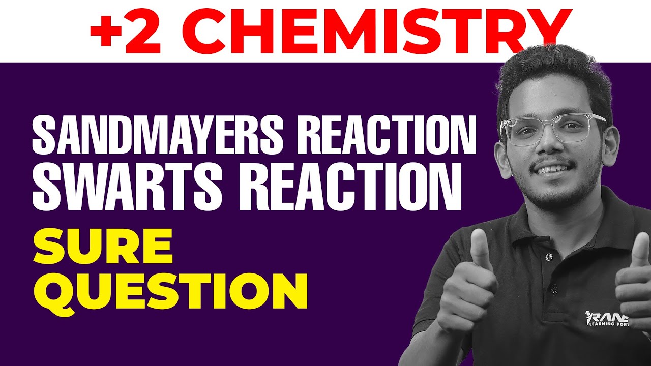 Plus Two Chemistry Sandmayers Reaction Swarts Reaction Sure Questions plus-two-chemistry-sandmayers-reaction-swarts-reaction-sure-questions