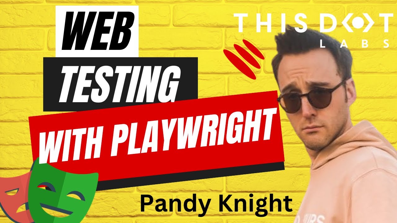 Awesome Web Testing with Playwright ft Andrew (Pandy) Knight | JS Drops