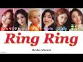 [カナルビ/日本語訳/歌詞] Ring Ring - Rocket Punch (ロケットパンチ/ 로켓펀치)