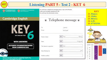 KET 6 Listening Part 5 Test 2 (Transcript + Key)