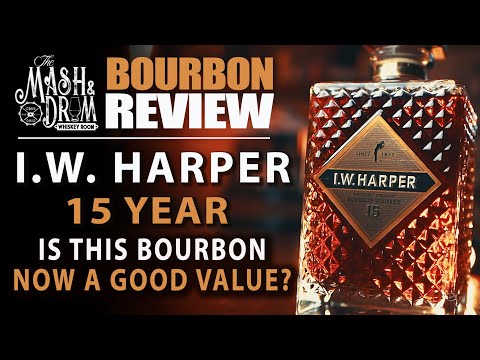 I.W. Harper 15 Year Bourbon Review! Has this become a good value?