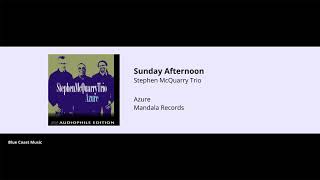 Stephen McQuarry Trio - Sunday Afternoon - Azure - 05